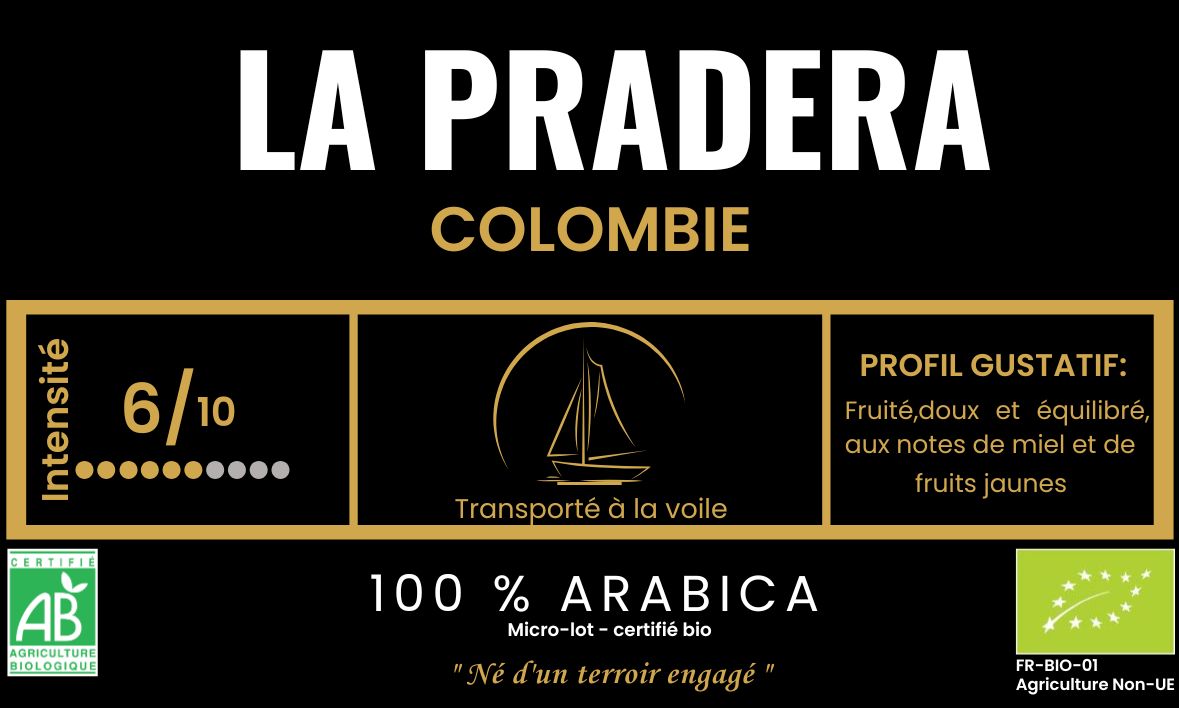 La Pradera - Café Bio de terroir de Colombie - Transporté à la voile - 250g