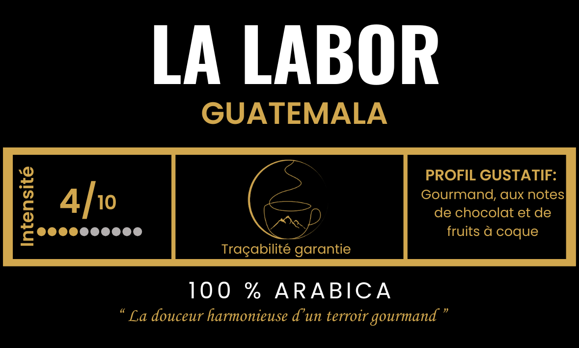 La Labor - Grand Cru de Spécialité du Guatemala - 250g